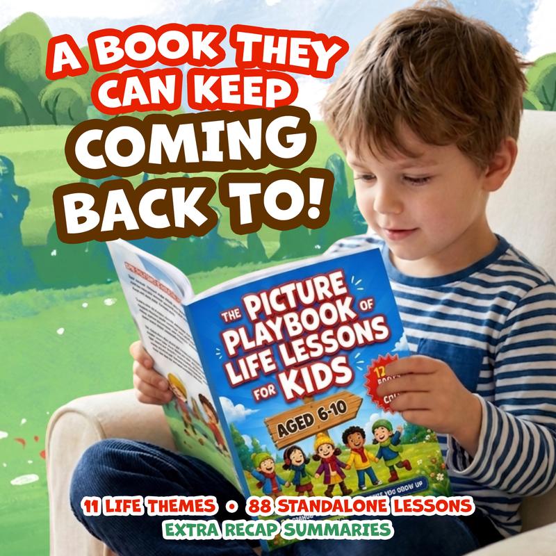 The Picture Playbook of Life Lessons For Kids Aged 6 to 10